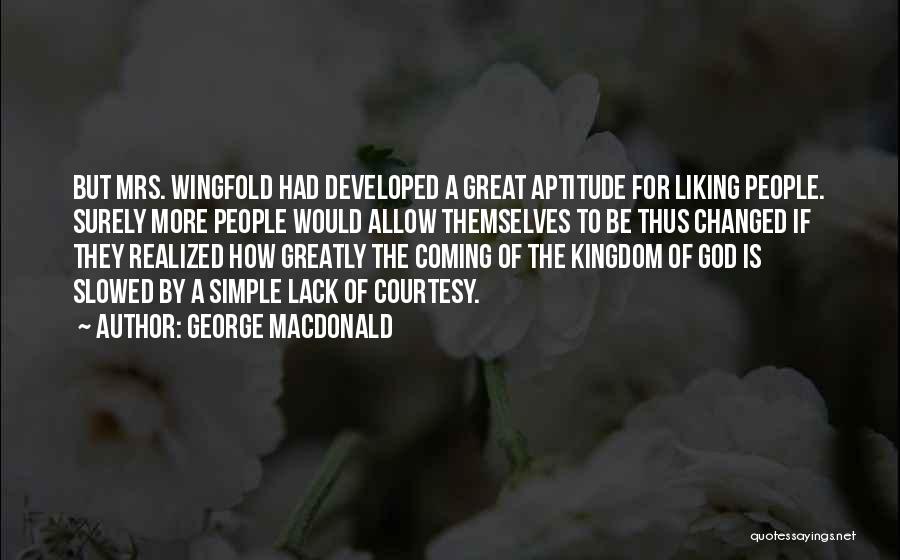Simple But Great Quotes By George MacDonald