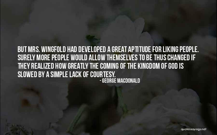 Simple But Great Quotes By George MacDonald