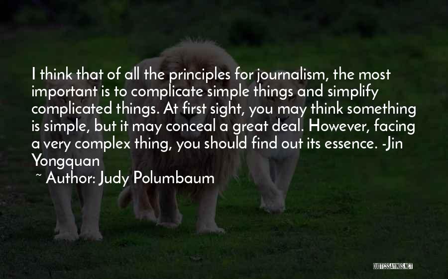 Simple But Great Quotes By Judy Polumbaum