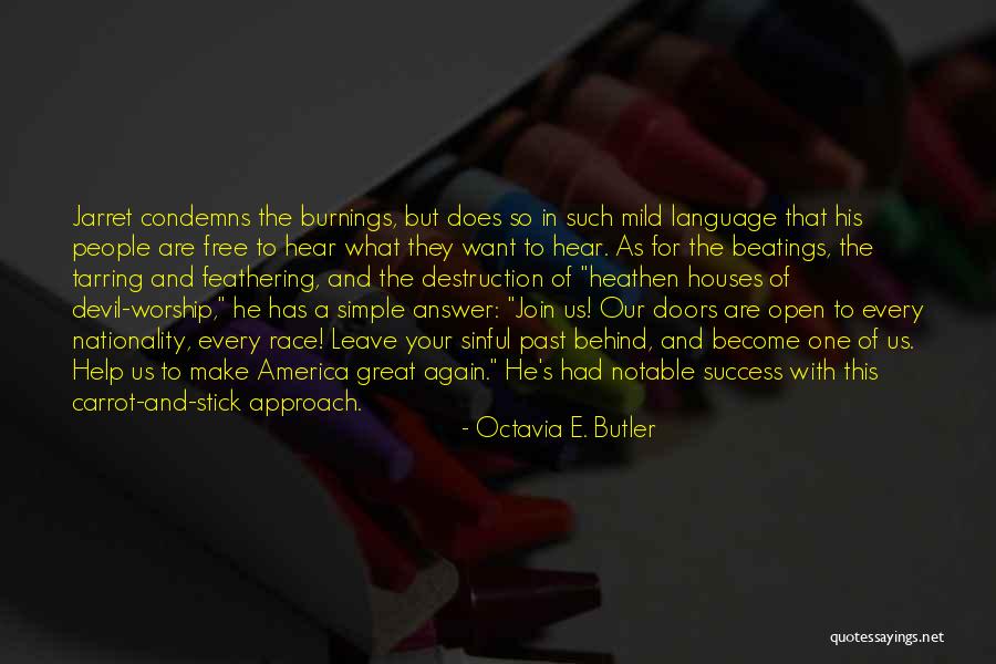 Simple But Great Quotes By Octavia E. Butler