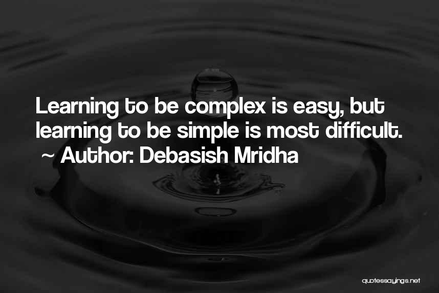 Simple But Inspirational Quotes By Debasish Mridha