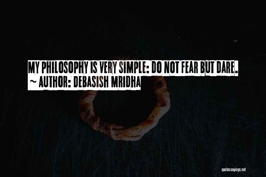 Simple But Inspirational Quotes By Debasish Mridha