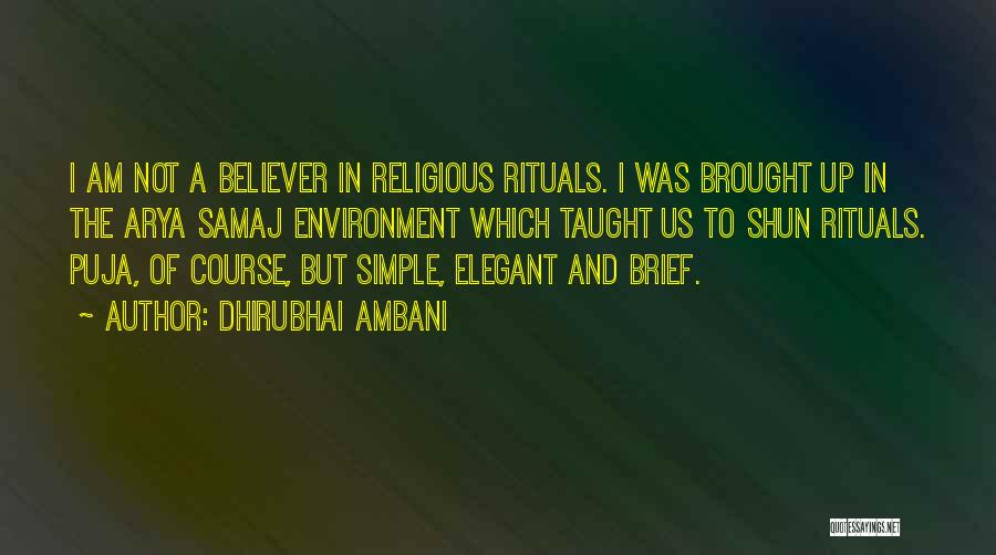 Simple But Inspirational Quotes By Dhirubhai Ambani