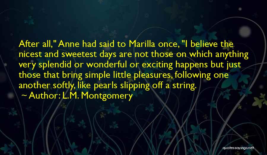 Simple But Inspirational Quotes By L.M. Montgomery