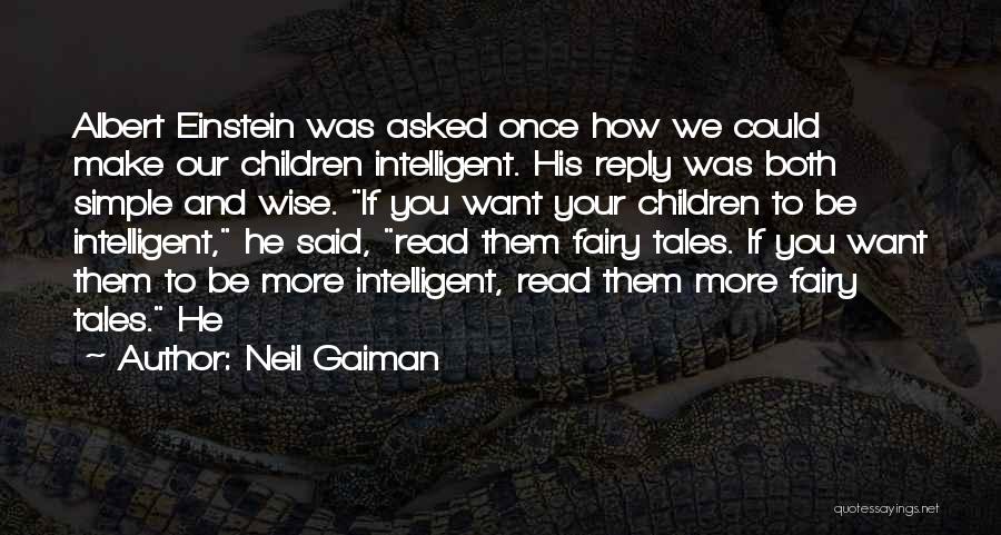 Simple But Intelligent Quotes By Neil Gaiman