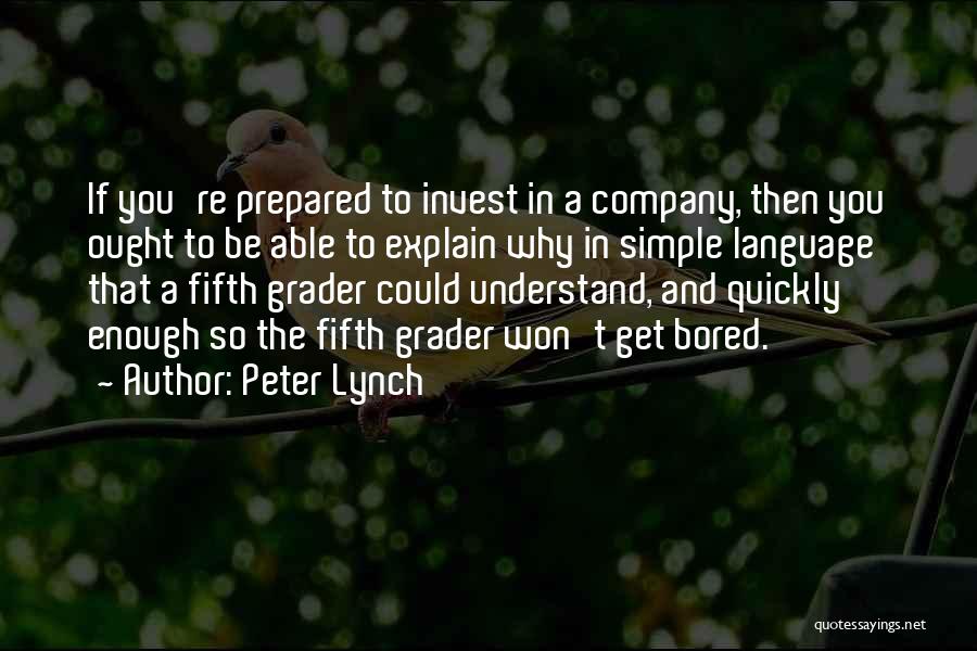 Simple But Intelligent Quotes By Peter Lynch