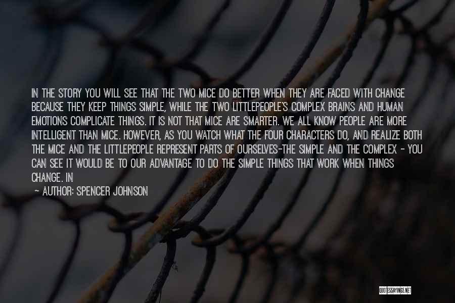 Simple But Intelligent Quotes By Spencer Johnson