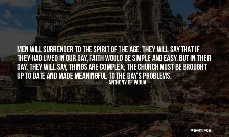 Simple But Meaningful Quotes By Anthony Of Padua