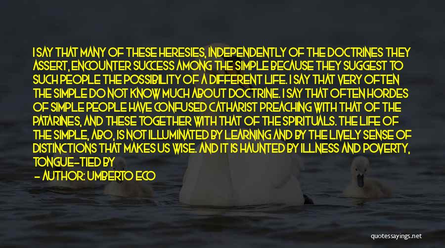 Simple But Perfect Quotes By Umberto Eco