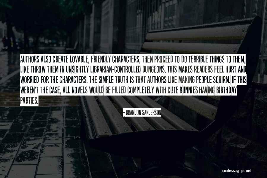 Simple But Terrible Quotes By Brandon Sanderson Simple But Terrible Quotes By Brandon Sanderson