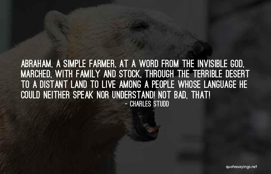 Simple But Terrible Quotes By Charles Studd