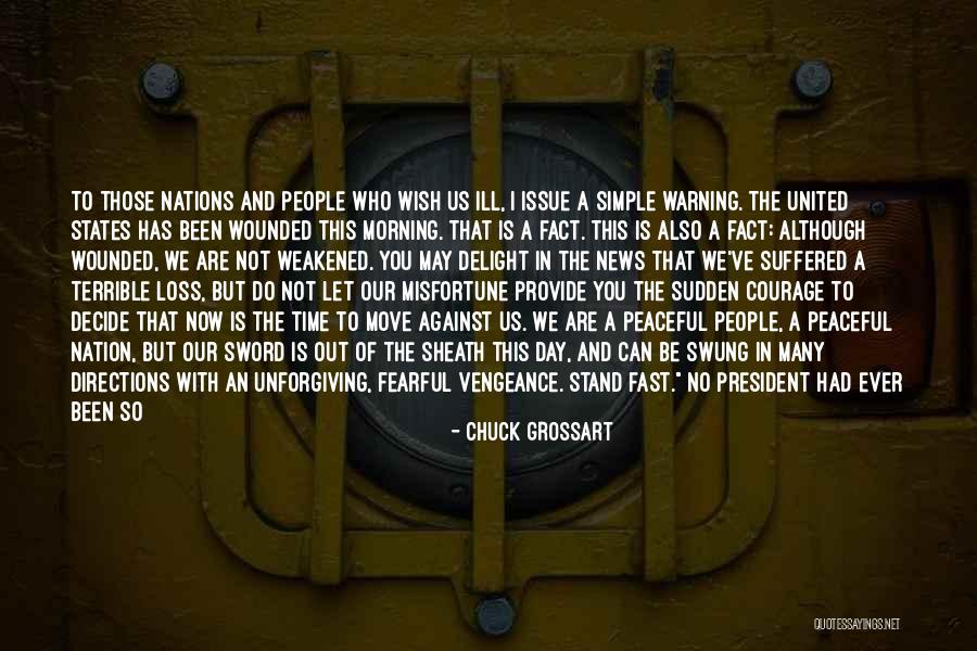 Simple But Terrible Quotes By Chuck Grossart Simple But Terrible Quotes By Chuck Grossart