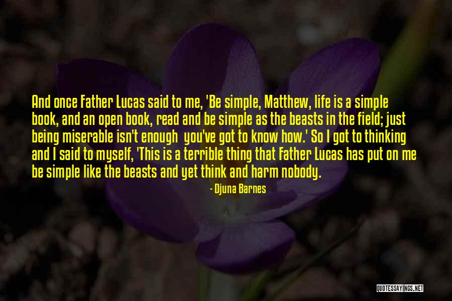 Simple But Terrible Quotes By Djuna Barnes Simple But Terrible Quotes By Djuna Barnes