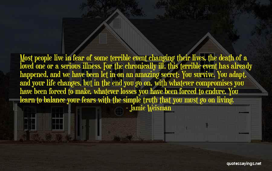 Simple But Terrible Quotes By Jamie Weisman Simple But Terrible Quotes By Jamie Weisman