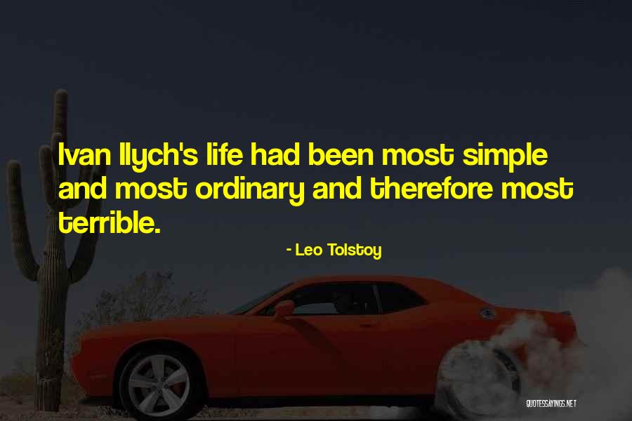 Simple But Terrible Quotes By Leo Tolstoy