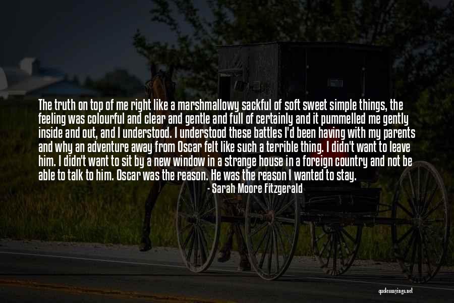 Simple But Terrible Quotes By Sarah Moore Fitzgerald Simple But Terrible Quotes By Sarah Moore Fitzgerald