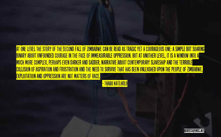 Simple But Terrible Quotes By Thabo Katlholo Simple But Terrible Quotes By Thabo Katlholo