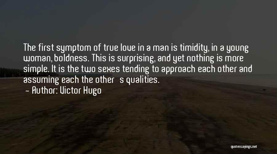 Simple But True Love Quotes By Victor Hugo