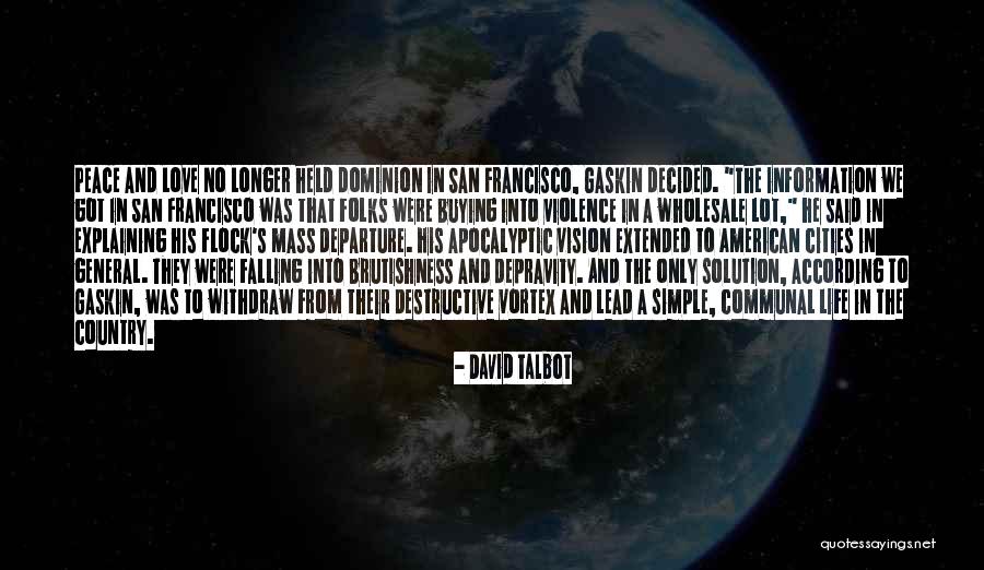 Simple Country Life Quotes By David Talbot Simple Country Life Quotes By David Talbot