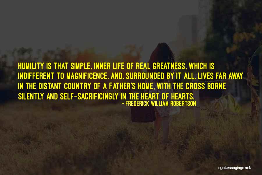 Simple Country Life Quotes By Frederick William Robertson