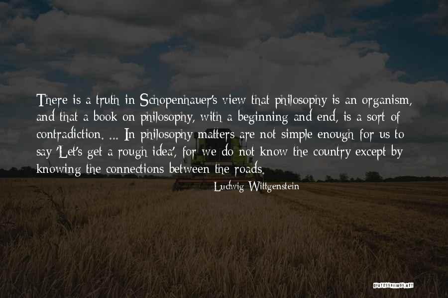 Simple Country Life Quotes By Ludwig Wittgenstein