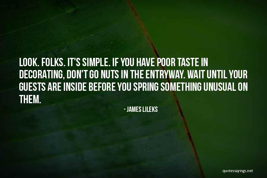 Simple Design Quotes By James Lileks Simple Design Quotes By James Lileks