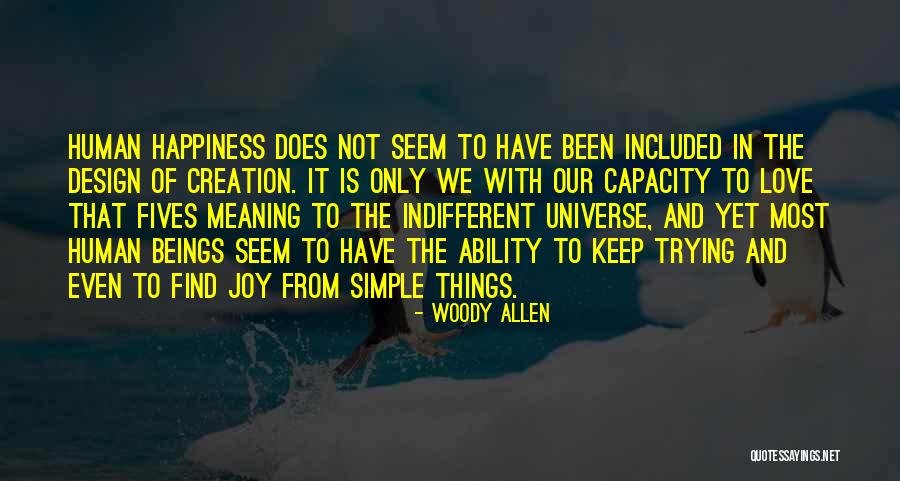 Simple Design Quotes By Woody Allen Simple Design Quotes By Woody Allen
