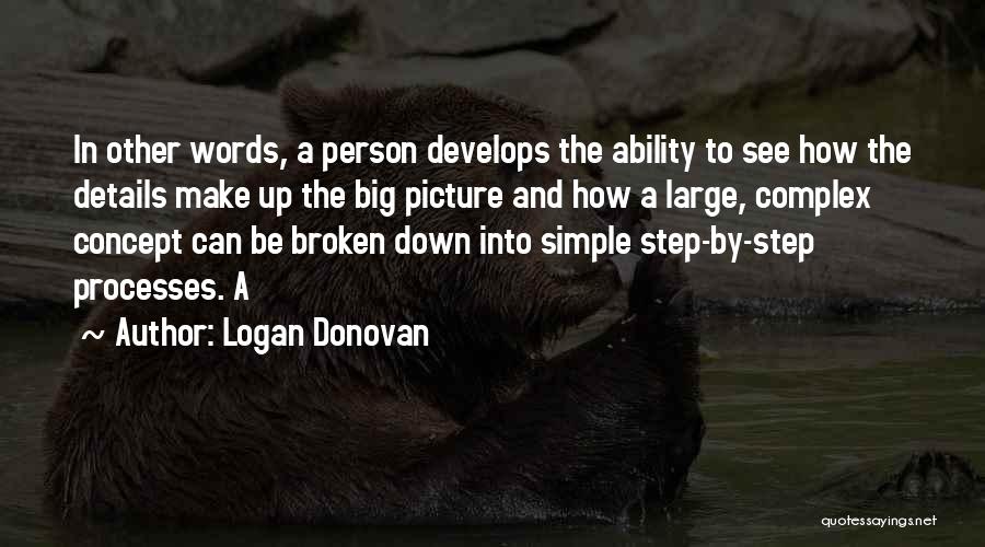 Simple Details Quotes By Logan Donovan