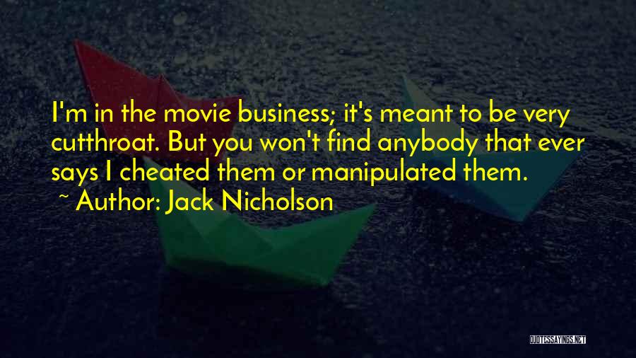 Simple Funny One Line Quotes By Jack Nicholson