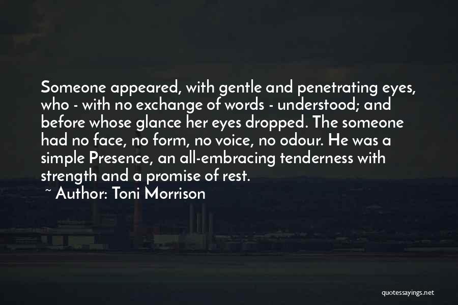 Simple Gentle Quotes By Toni Morrison