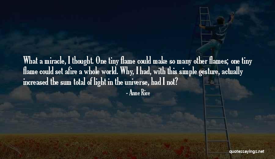 Simple Gesture Quotes By Anne Rice Simple Gesture Quotes By Anne Rice