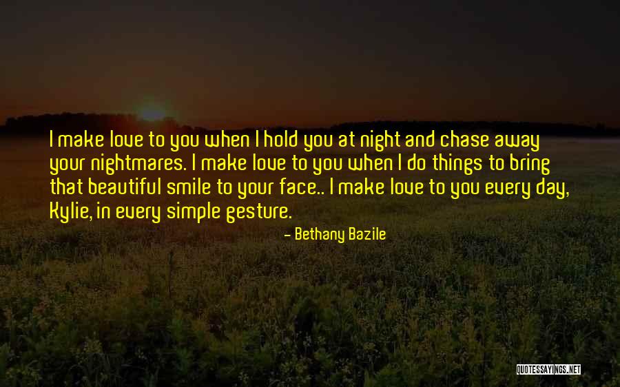 Simple Gesture Quotes By Bethany Bazile Simple Gesture Quotes By Bethany Bazile