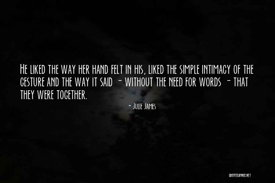 Simple Gesture Quotes By Julie James Simple Gesture Quotes By Julie James