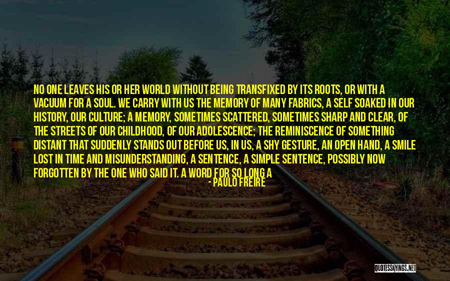 Simple Gesture Quotes By Paulo Freire