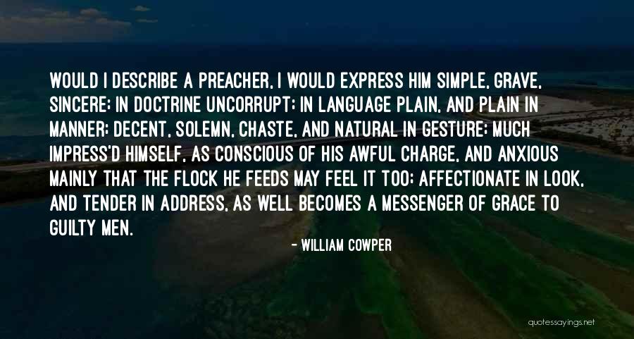 Simple Gesture Quotes By William Cowper Simple Gesture Quotes By William Cowper