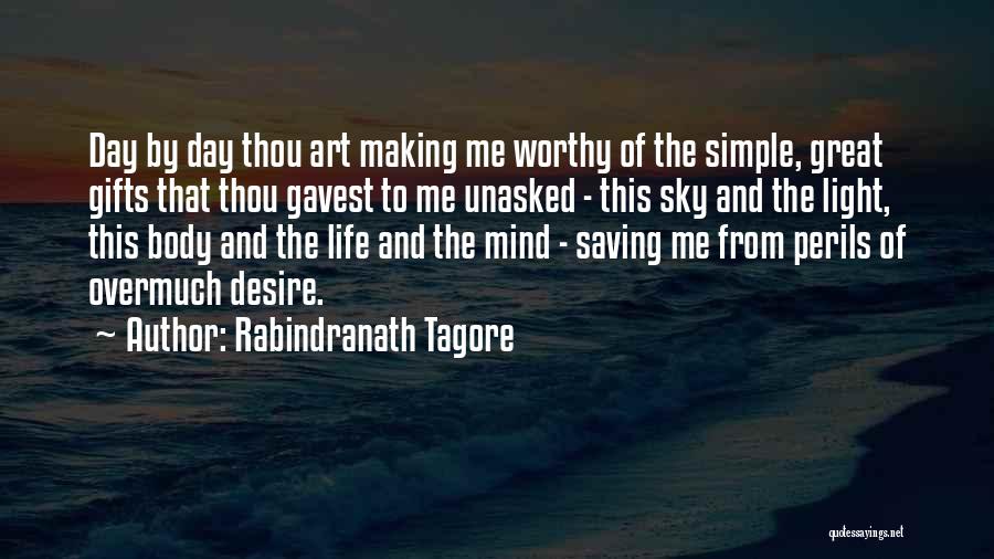 Simple Gifts Quotes By Rabindranath Tagore