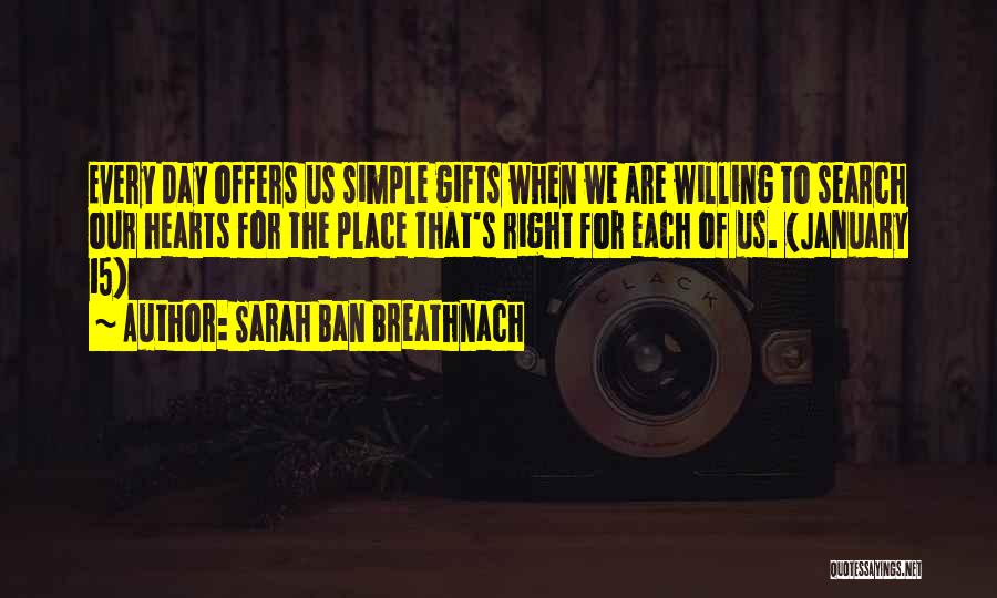 Simple Gifts Quotes By Sarah Ban Breathnach