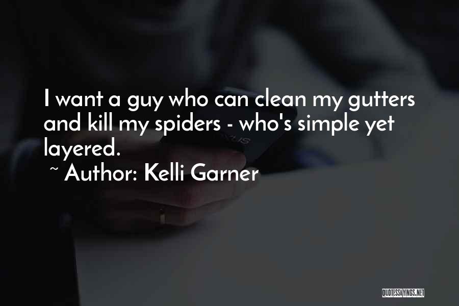Simple Guy Quotes By Kelli Garner