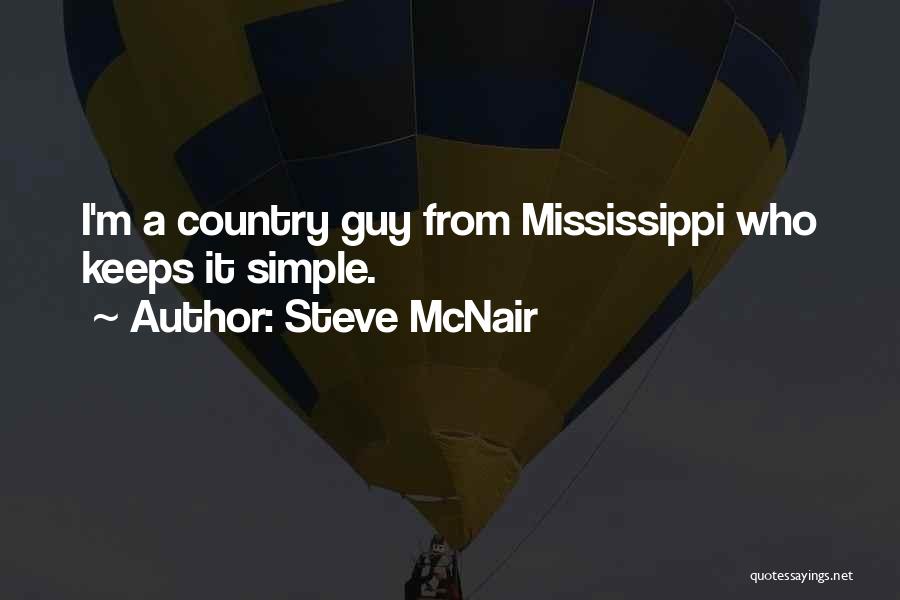 Simple Guy Quotes By Steve McNair