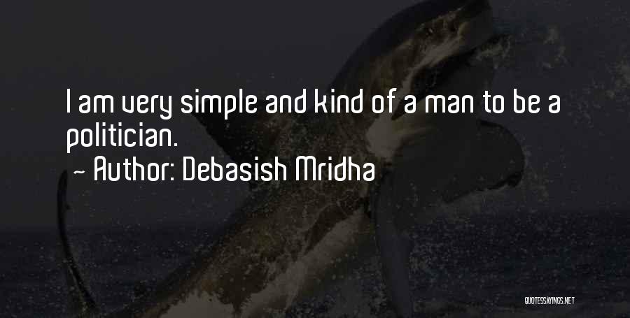 Simple Happiness Love Quotes By Debasish Mridha