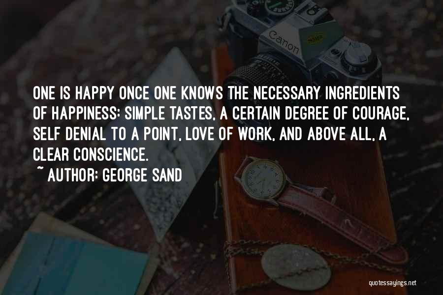 Simple Happiness Love Quotes By George Sand