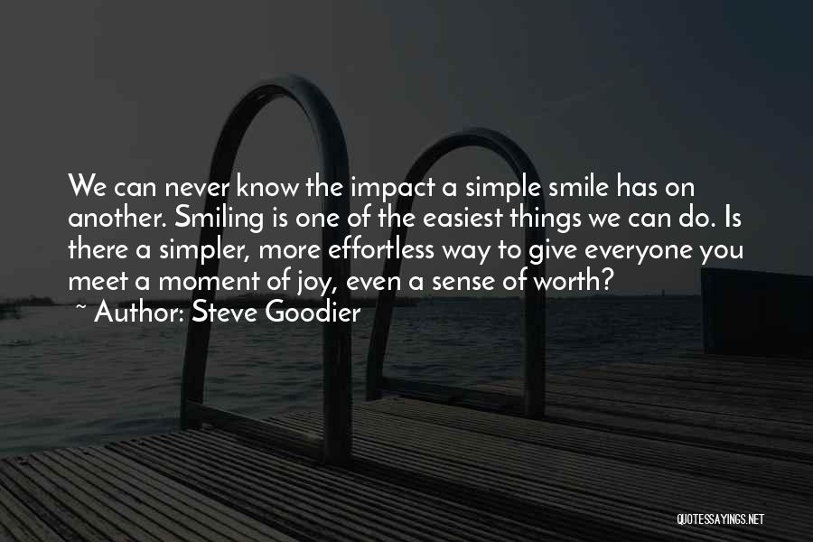 Simple Happiness Quotes By Steve Goodier