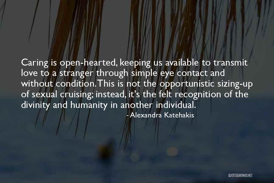 Simple Hearted Quotes By Alexandra Katehakis