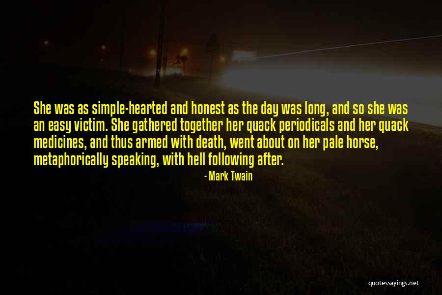 Simple Hearted Quotes By Mark Twain