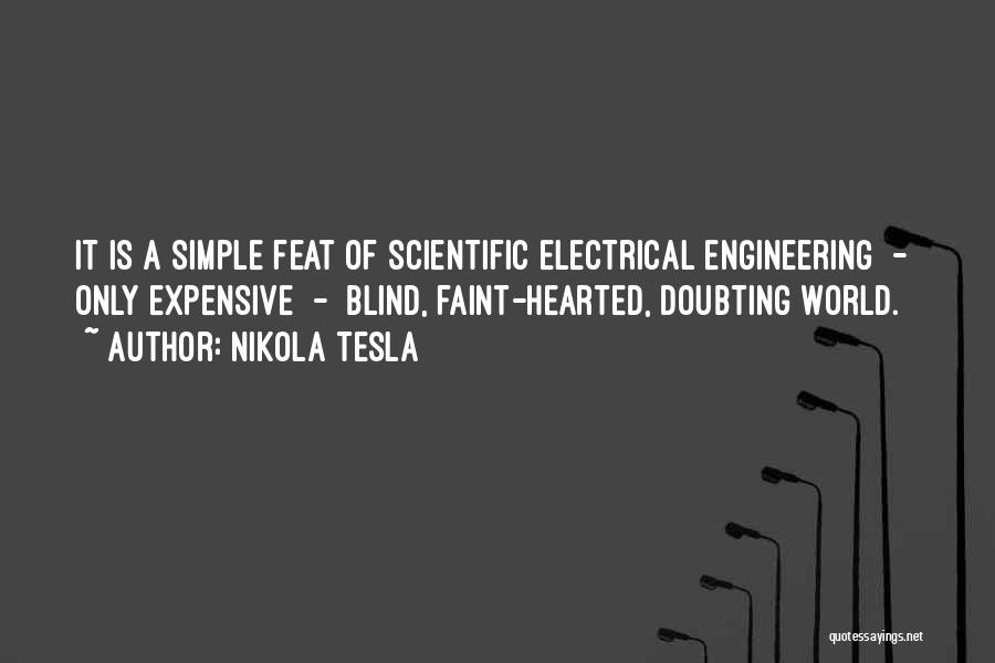 Simple Hearted Quotes By Nikola Tesla