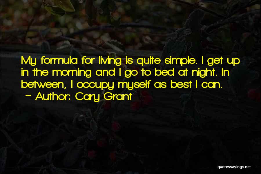 Simple Is The Best Quotes By Cary Grant