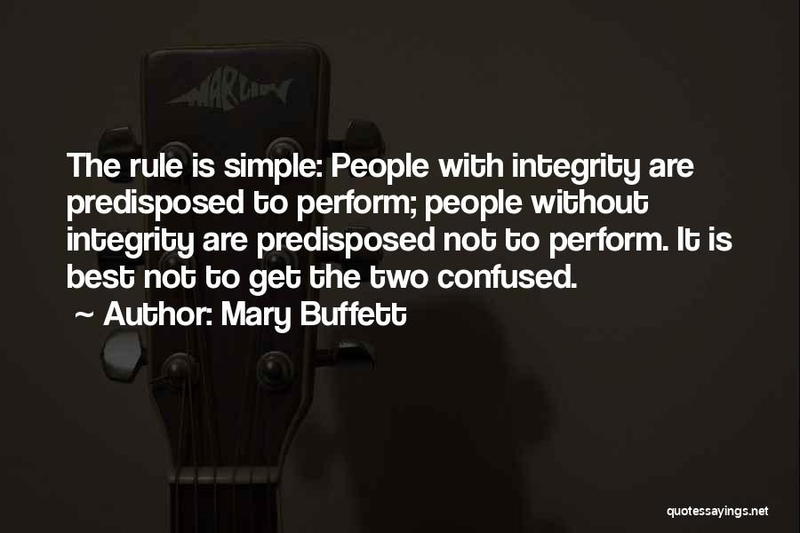 Simple Is The Best Quotes By Mary Buffett