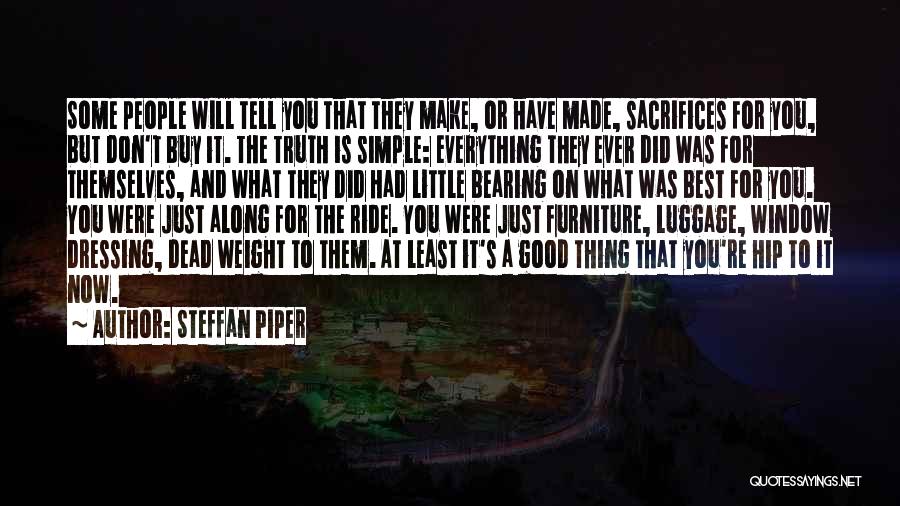 Simple Is The Best Quotes By Steffan Piper