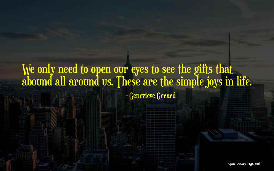 Simple Joys In Life Quotes By Genevieve Gerard