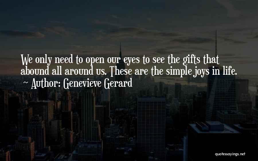 Simple Joys Quotes By Genevieve Gerard